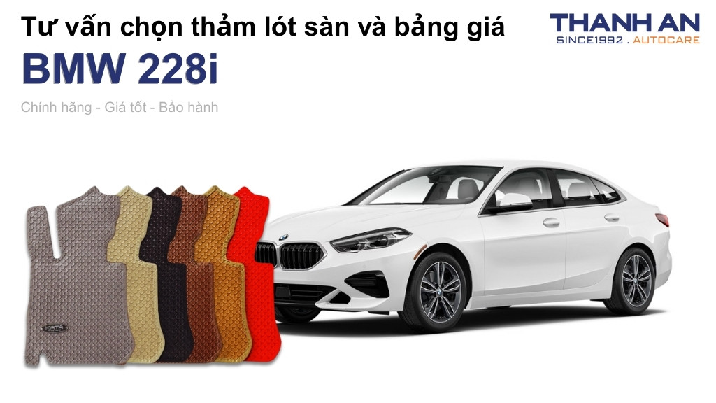 Thảm lót sàn xe BMW 228i loại nào tốt? Bảng giá mới nhất