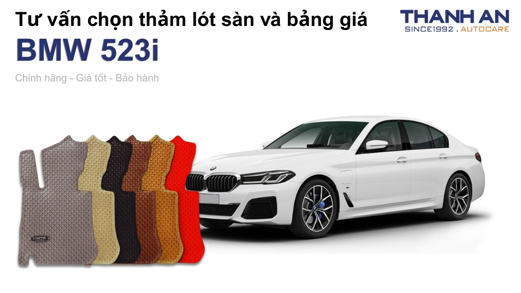 Thảm lót sàn xe BMW 523i loại nào tốt? Bảng giá mới nhất