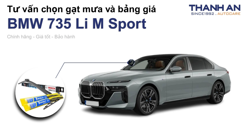 Gạt mưa xe BMW 735 Li M Sport loại nào tốt? Bảng giá mới nhất