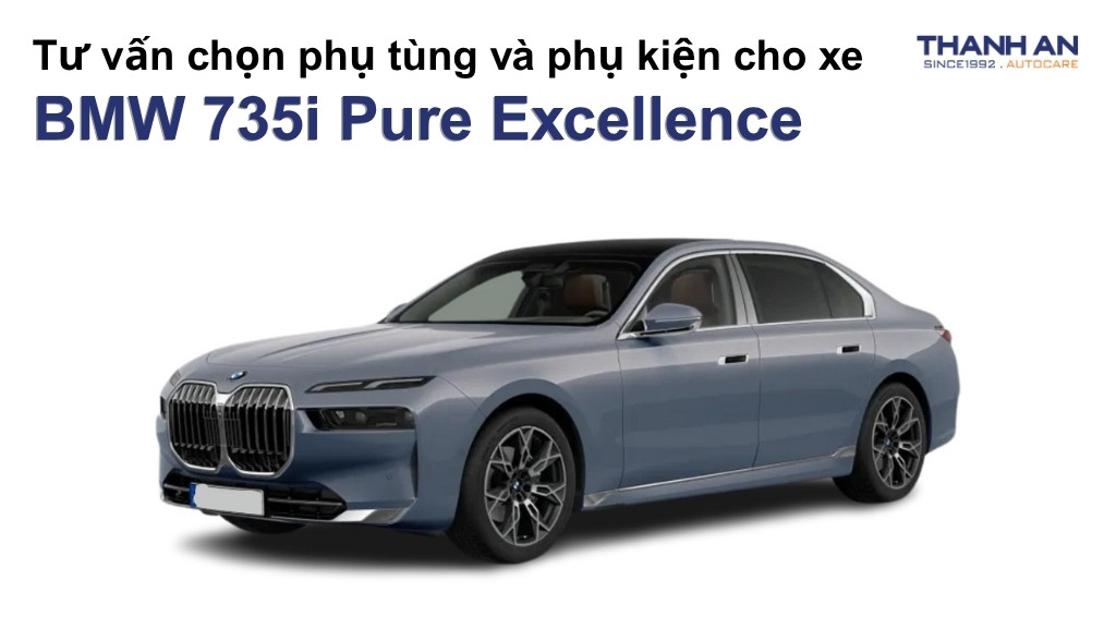 Phụ tùng và phụ kiện xe BMW 735i Pure Excellence