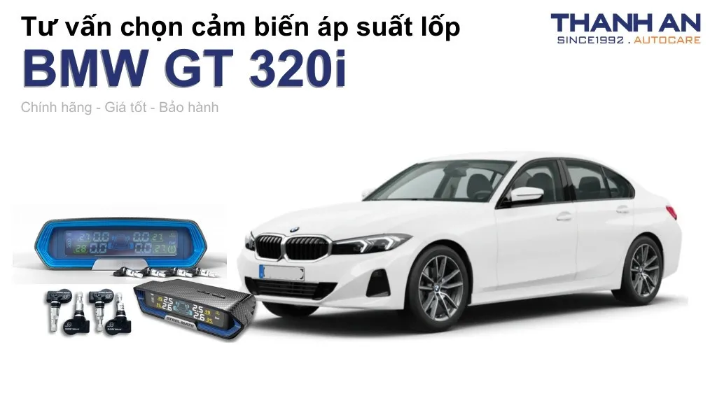 Cảm biến áp suất lốp xe BMW GT 320i loại nào tốt? Bảng giá mới nhất