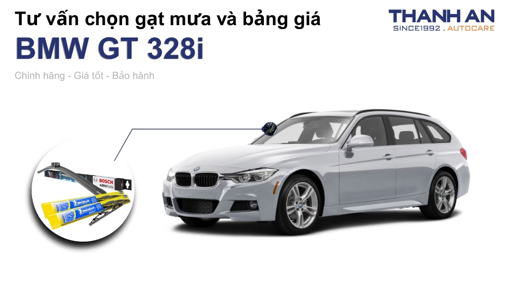 Gạt mưa xe BMW GT 328i loại nào tốt? Bảng giá mới nhất