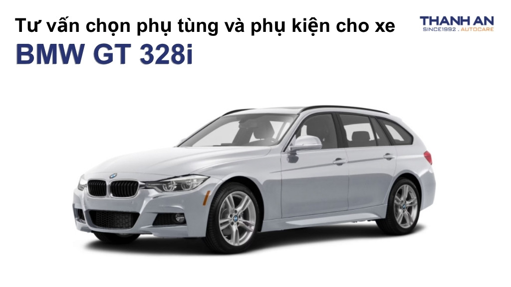 Phụ tùng và phụ kiện xe BMW GT 328i