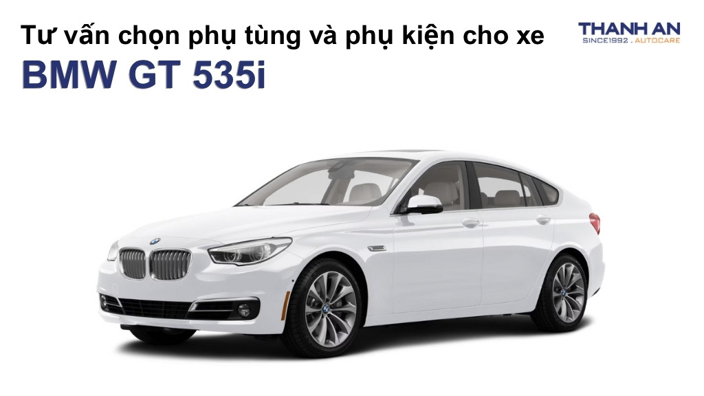 Phụ tùng và phụ kiện xe BMW GT 535i