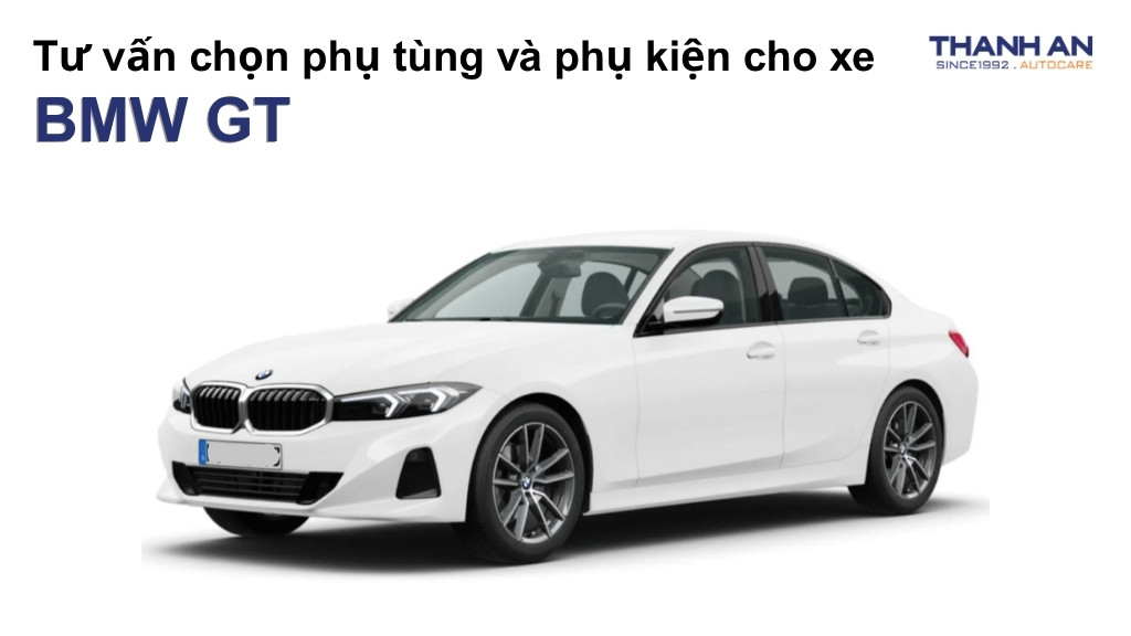 Phụ tùng và phụ kiện xe BMW GT