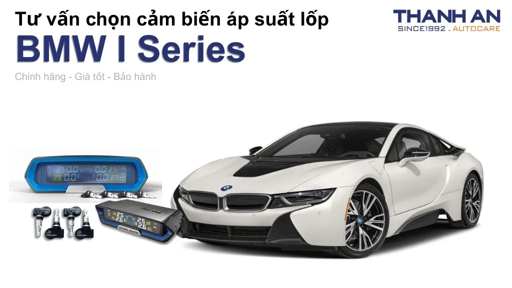 Cảm biến áp suất lốp xe BMW I Series loại nào tốt? Bảng giá mới nhất