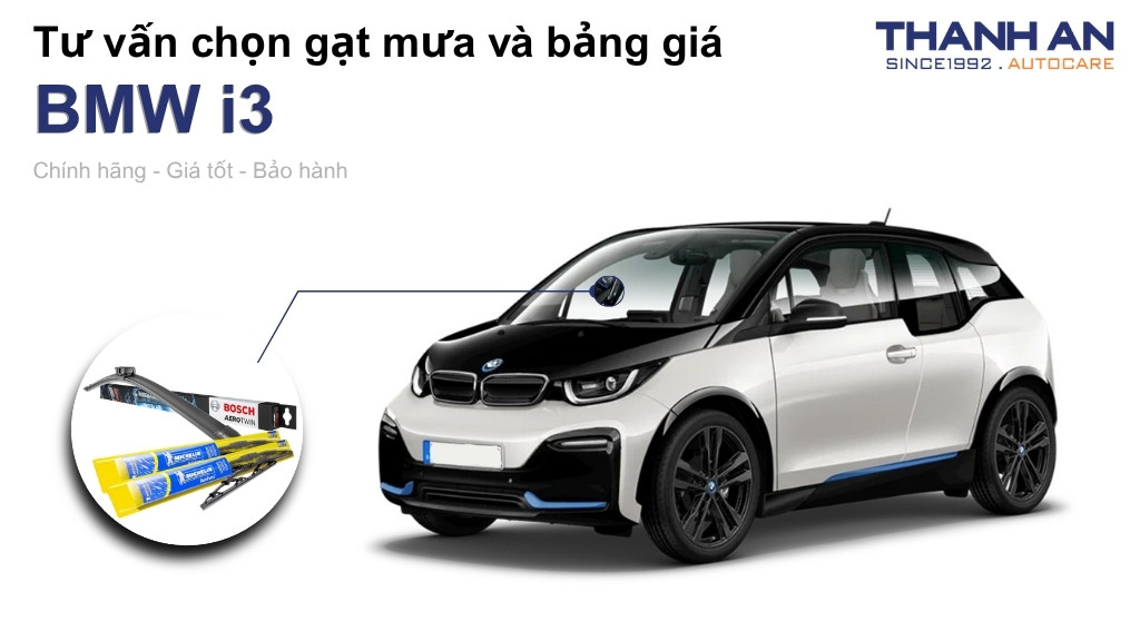 Gạt mưa xe BMW i3 loại nào tốt? Bảng giá mới nhất