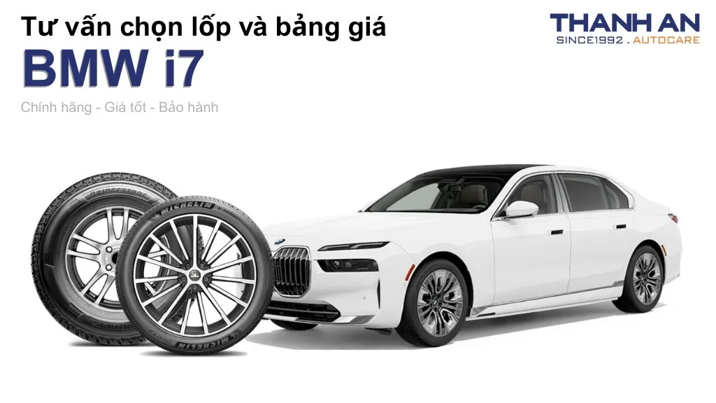 Lốp xe BMW i7 giá bao nhiêu? Sử dụng các kích thước nào?