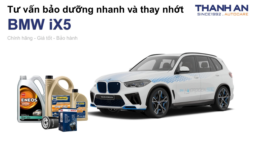 Dầu nhớt xe BMW iX5 loại nào tốt? Bảng giá mới nhất