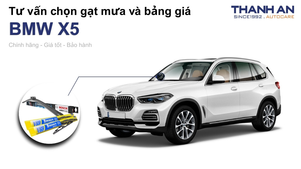Gạt mưa xe BMW X5 loại nào tốt? Bảng giá mới nhất