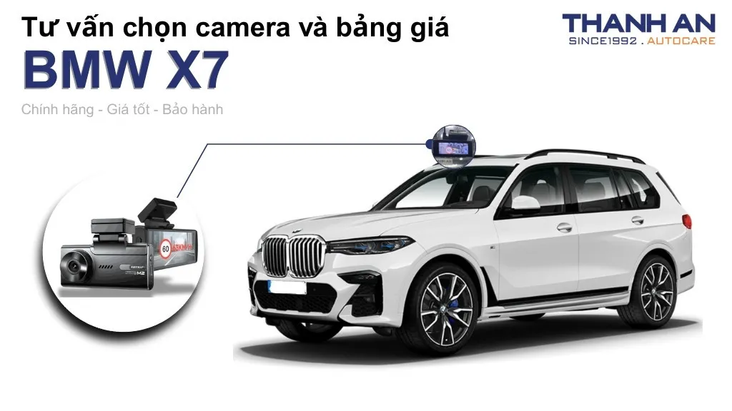 Camera hành trình xe BMW X7 loại nào tốt? Bảng giá mới nhất