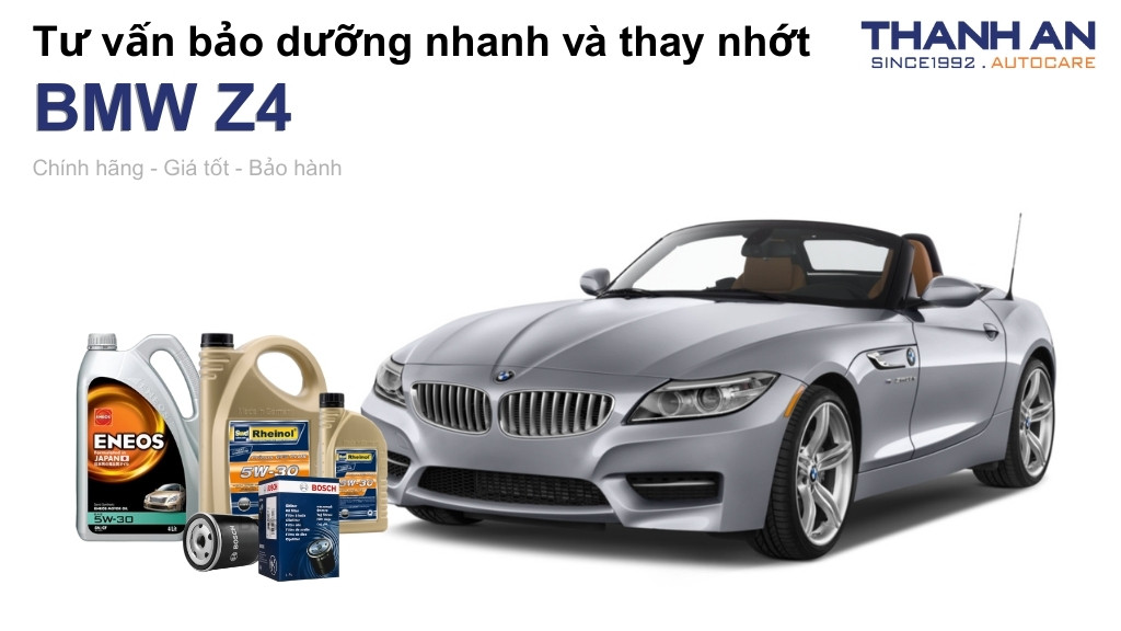 Dầu nhớt xe BMW Z4 loại nào tốt? Bảng giá mới nhất