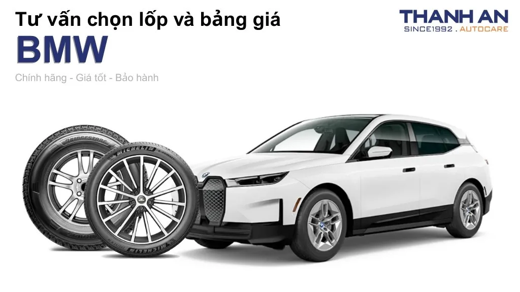 Lốp xe BMW giá bao nhiêu? Sử dụng các kích thước nào?