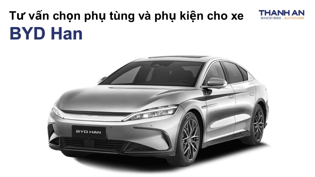 Phụ tùng và phụ kiện xe BYD Han