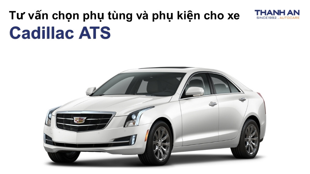 Phụ tùng và phụ kiện xe Cadillac ATS
