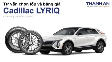 cadillac-lyriq-nen-thay-lop-gi-chi-phi-bao-nhieu
