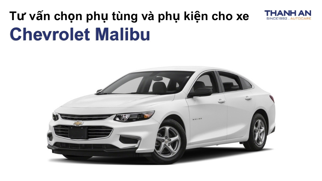 Phụ tùng và phụ kiện xe Chevrolet Malibu