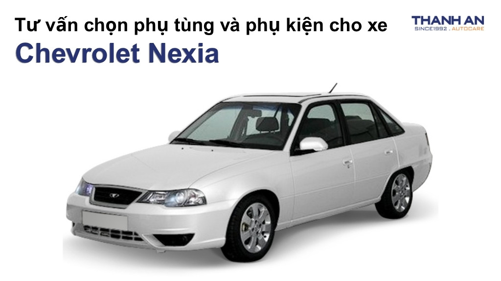 Phụ tùng và phụ kiện xe Chevrolet Nexia