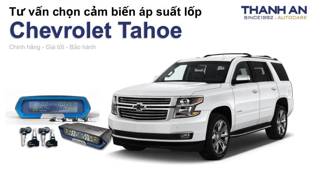 Cảm biến áp suất lốp xe Chevrolet Tahoe loại nào tốt? Bảng giá mới nhất