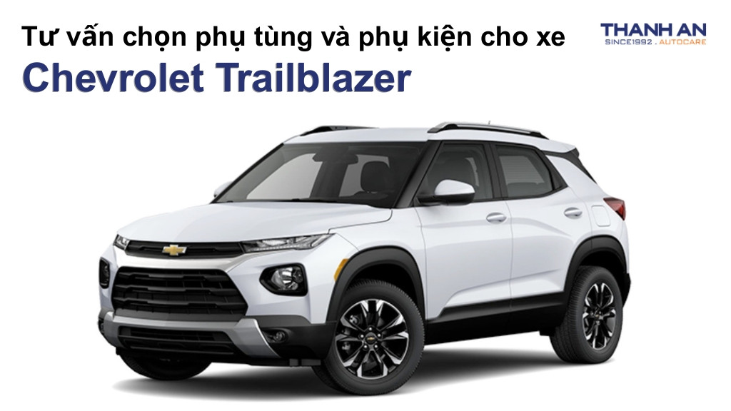 Phụ tùng và phụ kiện xe Chevrolet Trailblazer