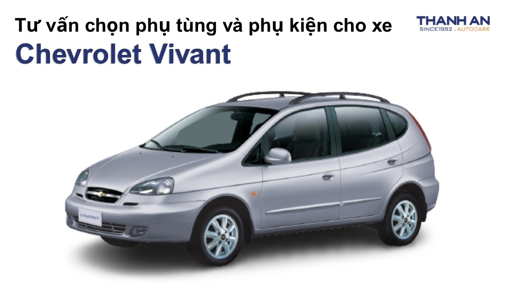 Phụ tùng và phụ kiện xe Chevrolet Vivant
