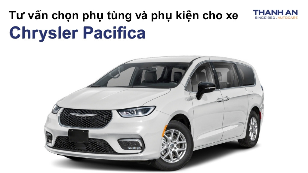 Phụ tùng và phụ kiện xe Chrysler Pacifica