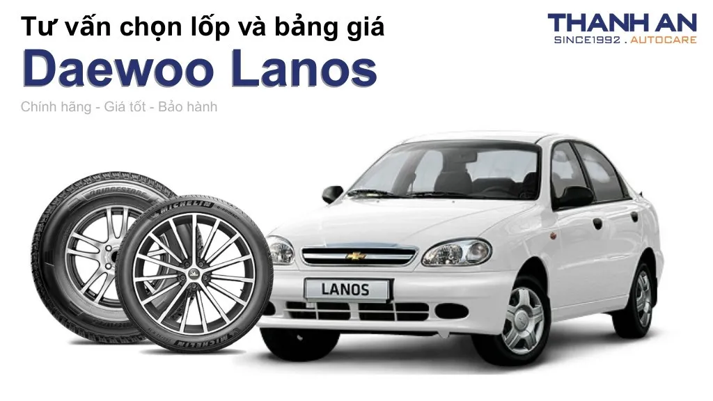 Lốp xe Daewoo Lanos giá bao nhiêu? Sử dụng các kích thước nào?