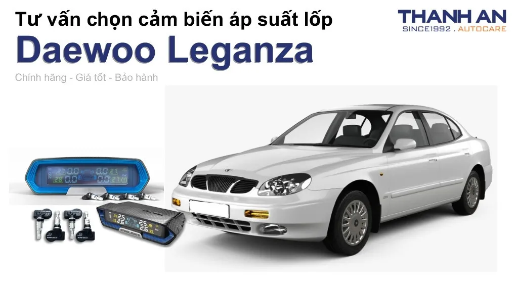 Cảm biến áp suất lốp xe Daewoo Leganza loại nào tốt? Bảng giá mới nhất