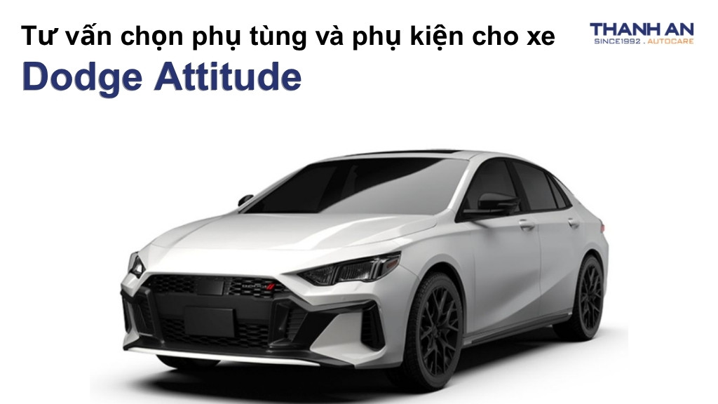Phụ tùng và phụ kiện xe Dodge Attitude