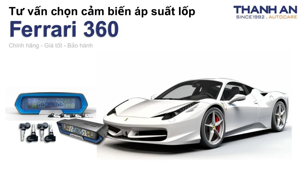 Cảm biến áp suất lốp xe Ferrari 360 loại nào tốt? Bảng giá mới nhất