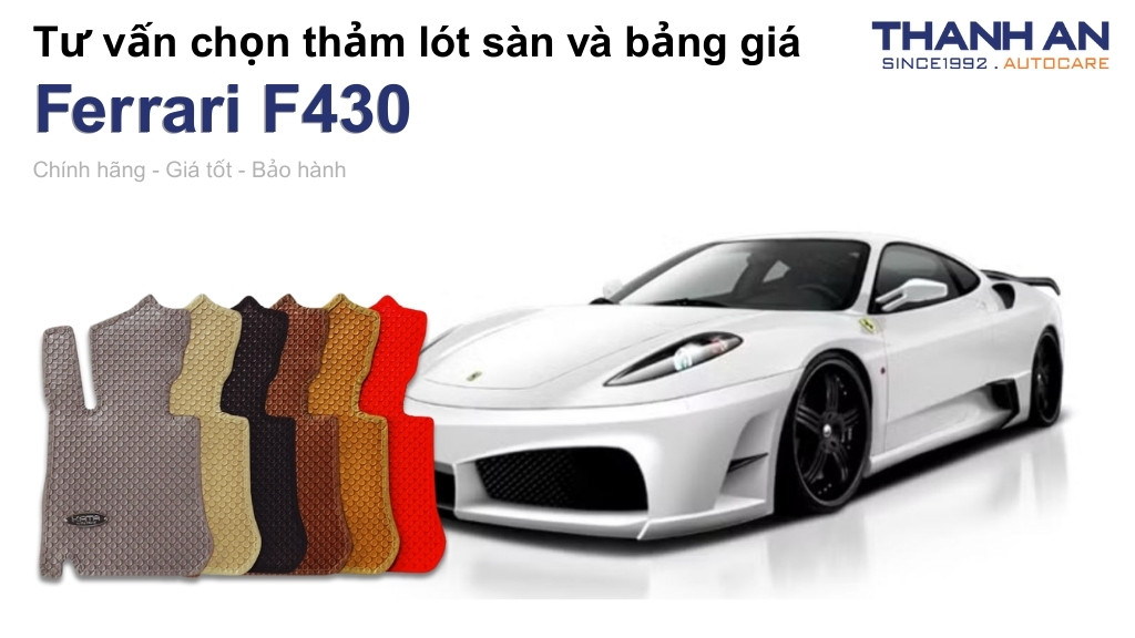 Thảm lót sàn xe Ferrari F430 loại nào tốt? Bảng giá mới nhất