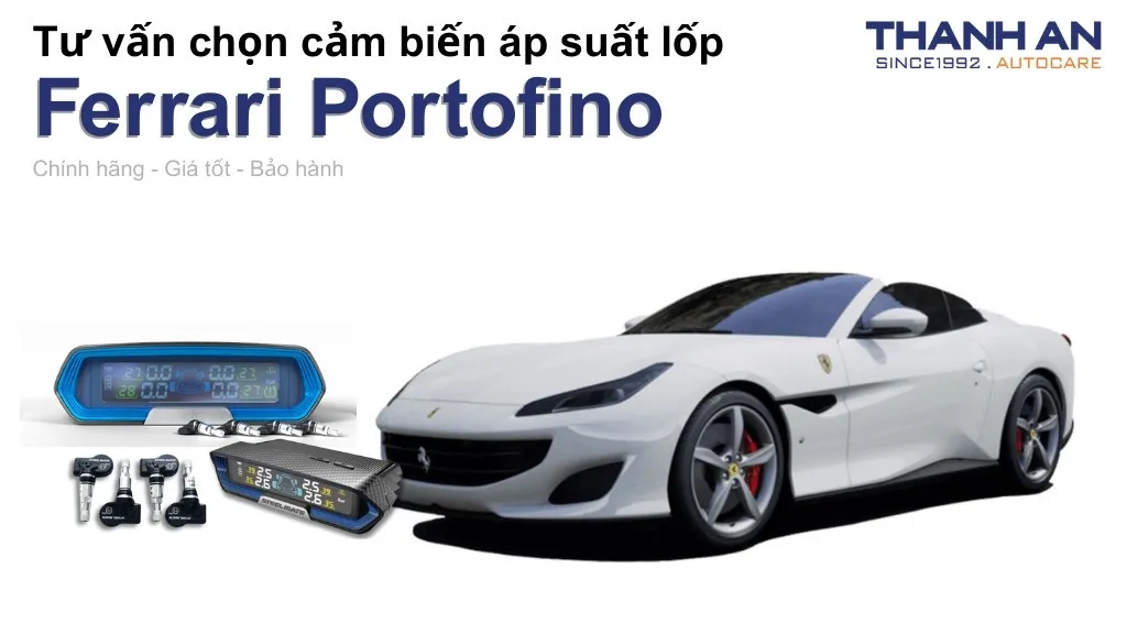 Cảm biến áp suất lốp xe Ferrari Portofino loại nào tốt? Bảng giá mới nhất