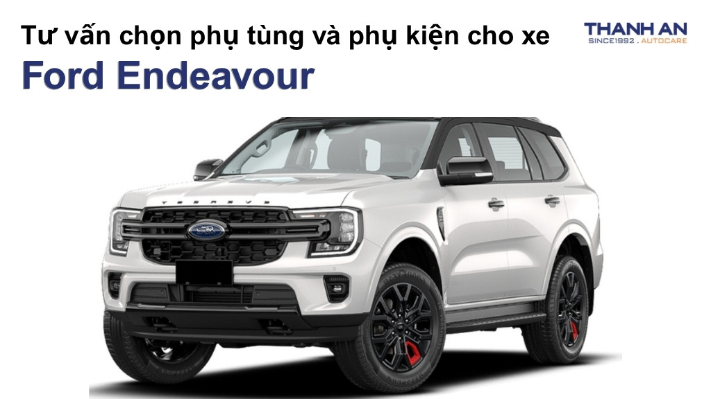 Phụ tùng và phụ kiện xe Ford Endeavour