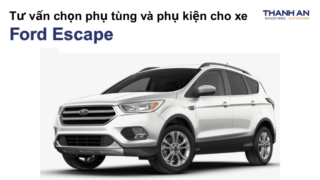 Phụ tùng và phụ kiện xe Ford Escape