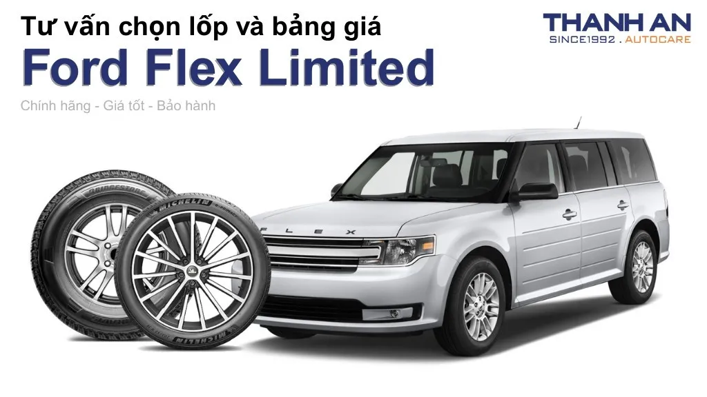 Lốp xe Ford Flex Limited giá bao nhiêu? Sử dụng các kích thước nào?