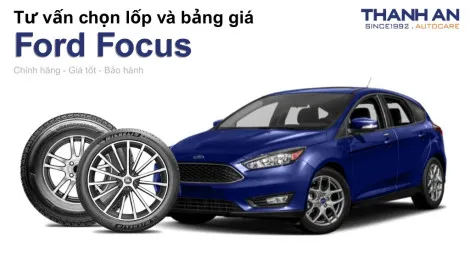 ford-focus-nen-thay-lop-gi-chi-phi-bao-nhieu