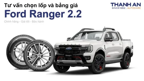 ford-ranger-2-2-nen-thay-lop-gi-chi-phi-bao-nhieu