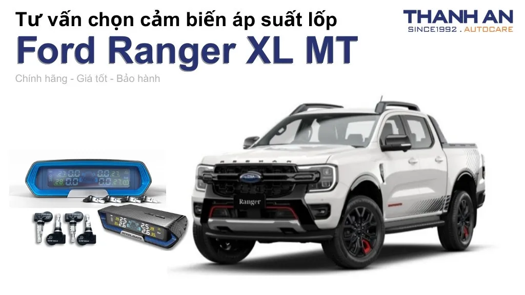 Cảm biến áp suất lốp xe Ford Ranger XL MT loại nào tốt? Bảng giá mới nhất