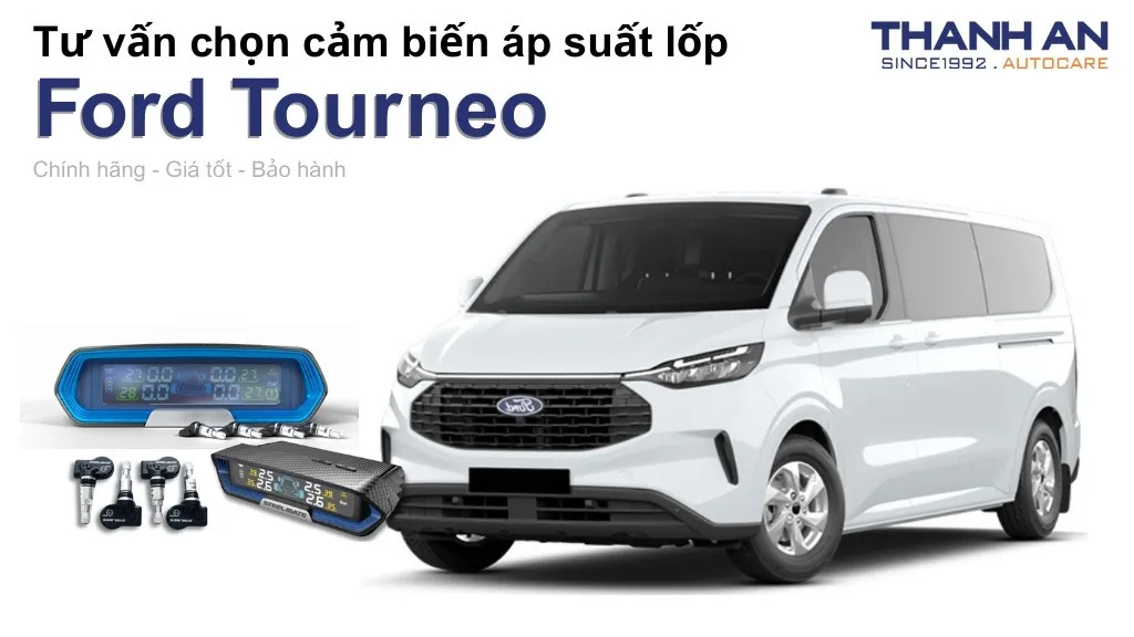 Cảm biến áp suất lốp xe Ford Tourneo loại nào tốt? Bảng giá mới nhất