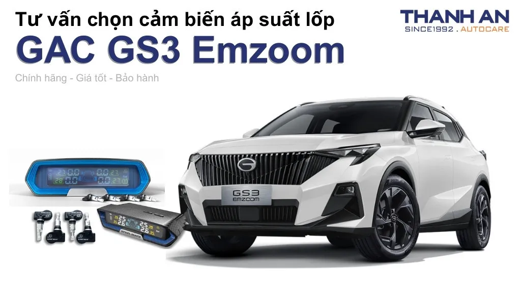 Cảm biến áp suất lốp xe GAC GS3 Emzoom loại nào tốt? Bảng giá mới nhất