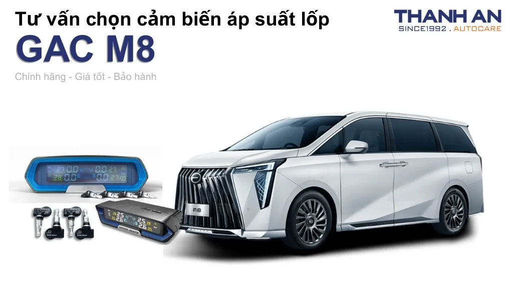 Cảm biến áp suất lốp xe GAC M8 loại nào tốt? Bảng giá mới nhất