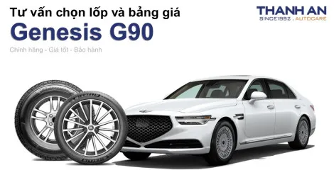 genesis-g90-nen-thay-lop-gi-chi-phi-bao-nhieu