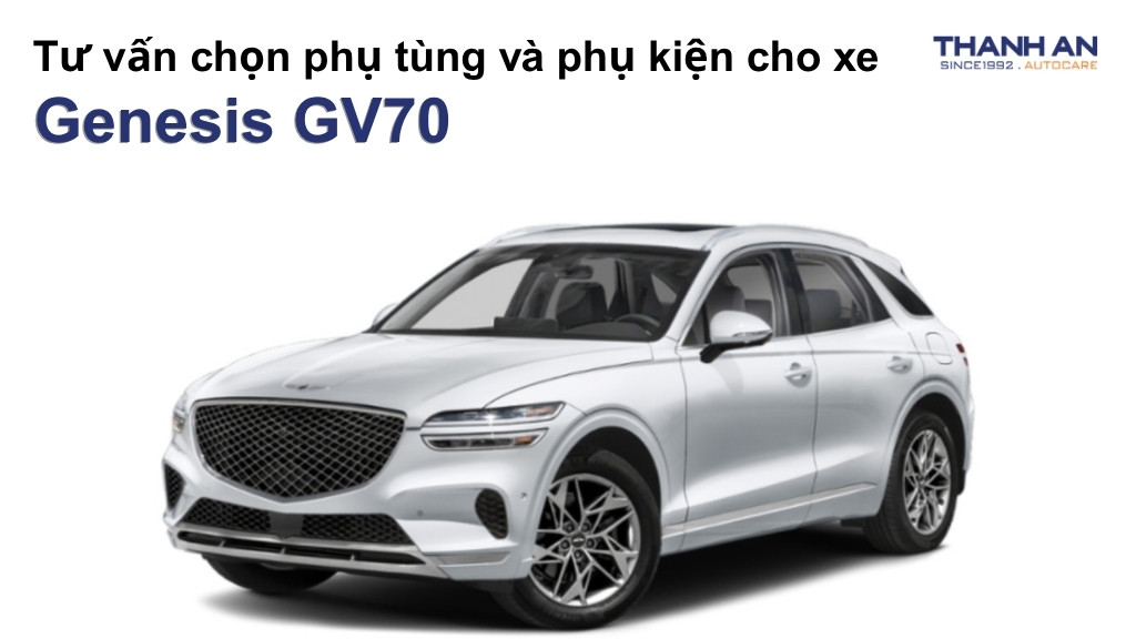 Phụ tùng và phụ kiện xe Genesis GV70