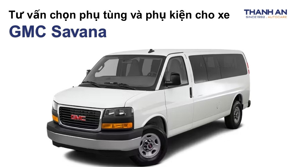 Phụ tùng và phụ kiện xe GMC Savana