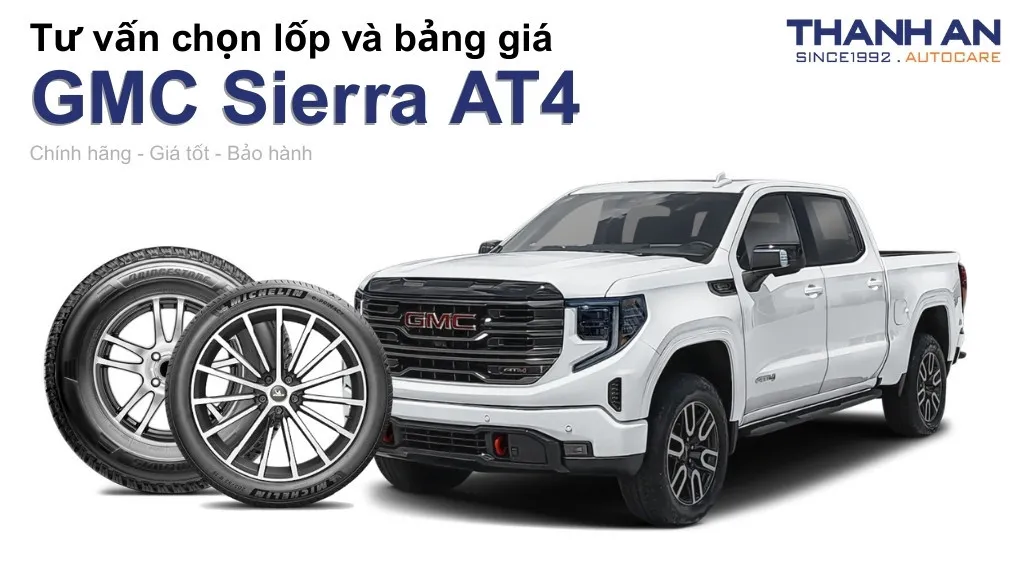 Lốp xe GMC Sierra AT4 giá bao nhiêu? Sử dụng các kích thước nào?