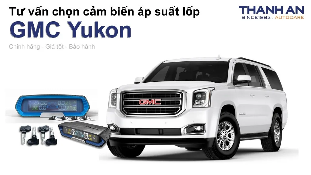 Cảm biến áp suất lốp xe GMC Yukon loại nào tốt? Bảng giá mới nhất