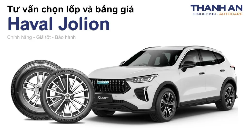 Lốp xe Haval Jolion giá bao nhiêu? Sử dụng các kích thước nào?