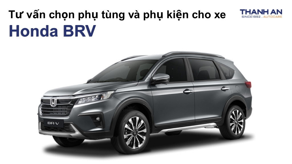Phụ tùng và phụ kiện xe Honda BRV