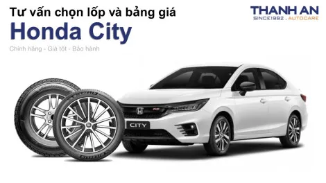 honda-city-nen-thay-lop-gi-chi-phi-bao-nhieu