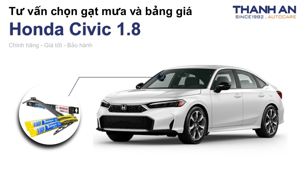 Gạt mưa xe Honda Civic 1.8 loại nào tốt? Bảng giá mới nhất